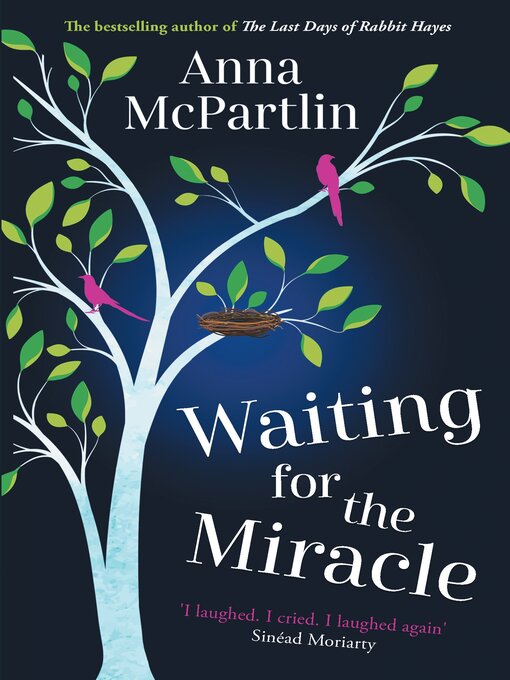 Title details for Waiting for the Miracle by Anna McPartlin - Available